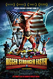 Bigger Stronger Faster* (2008) Free Movie