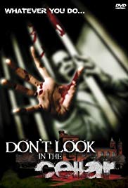Dont Look in the Cellar (2008) Free Movie M4ufree