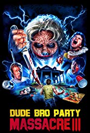 Dude Bro Party Massacre III (2015) Free Movie