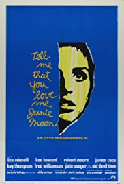 Tell Me That You Love Me, Junie Moon (1970) Free Movie