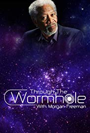 Through the Wormhole (20102017) Free Tv Series