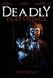 Deadly Playthings 2019 Free Movie M4ufree