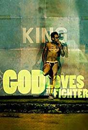 God Loves the Fighter (2013) Free Movie