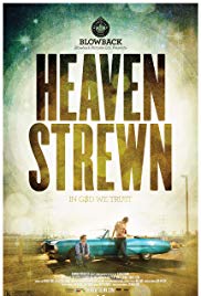Heaven Strewn (2011) Free Movie