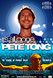 Its All Gone Pete Tong (2004) Free Movie