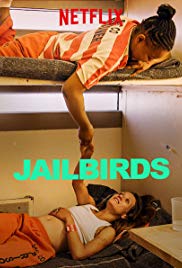 Jailbirds (2019 ) Free Tv Series