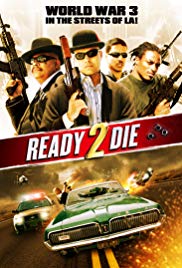 Ready 2 Die (2014) Free Movie