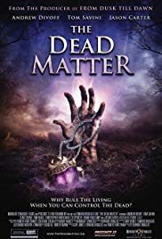 The Dead Matter (2010) Free Movie M4ufree