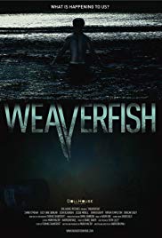 Weaverfish (2013) Free Movie M4ufree
