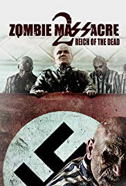 Zombie Massacre 2: Reich of the Dead (2015) Free Movie