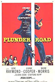 Plunder Road (1957) Free Movie M4ufree