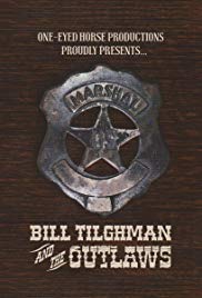 Bill Tilghman and the Outlaws (2019) M4uHD Free Movie