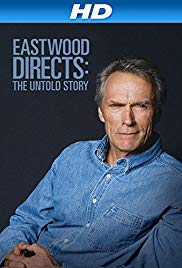 Eastwood Directs: The Untold Story (2013) Free Movie M4ufree