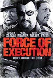 Force of Execution (2013) Free Movie M4ufree