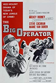The Big Operator (1959) Free Movie