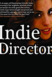 Indie Director (2013) Free Movie