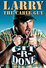 Larry the Cable Guy: GitRDone (2004) Free Movie M4ufree