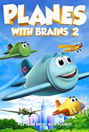 Planes with Brains 2 (2018) M4uHD Free Movie