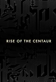 Rise of the Centaur (2015) Free Movie