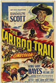 The Cariboo Trail (1950) Free Movie
