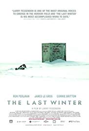The Last Winter (2006) Free Movie