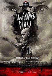Unfinished Plan: El camino de Alain Johaness (2016) M4uHD Free Movie