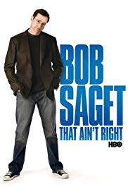 Bob Saget: That Aint Right (2007) Free Movie M4ufree