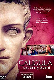 Caligula with Mary Beard (2013) Free Movie