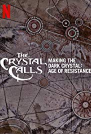 The Crystal Calls  Making the Dark Crystal: Age of Resistance (2019) M4uHD Free Movie