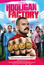 The Hooligan Factory (2014) Free Movie