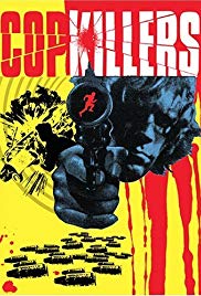 Cop Killers (1973) Free Movie
