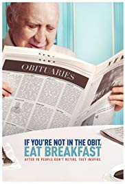 If Youre Not in the Obit, Eat Breakfast (2017) Free Movie M4ufree