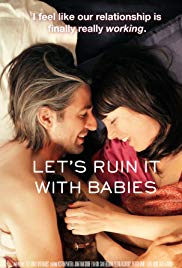 Lets Ruin It with Babies (2014) M4uHD Free Movie