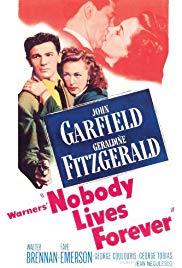Nobody Lives Forever (1946) Free Movie
