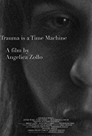 Trauma is a Time Machine (2018) M4uHD Free Movie