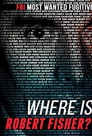 Where Is Robert Fisher? (2011) Free Movie