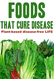 Foods That Cure Disease (2018) Free Movie