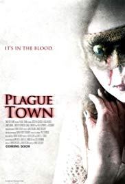 Plague Town (2008) Free Movie