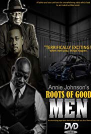 Roots of Good Men (2018) M4uHD Free Movie