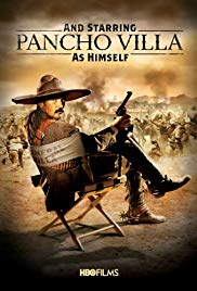 And Starring Pancho Villa as Himself (2003) Free Movie