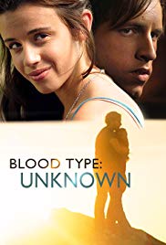 Blood Type: Unknown (2013) M4uHD Free Movie