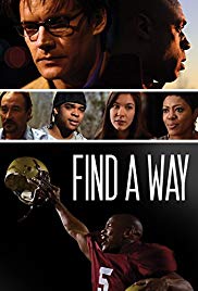 Find a Way (2013) Free Movie