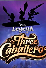 Legend of the Three Caballeros (2018 ) M4uHD Free Movie