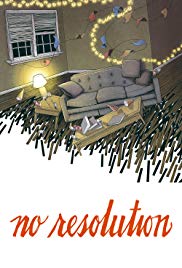 No Resolution (2016) Free Movie M4ufree