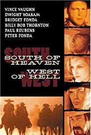 South of Heaven, West of Hell (2000) Free Movie M4ufree
