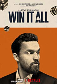 Win It All (2017) Free Movie M4ufree