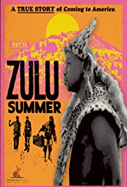 Zulu Summer (2019) Free Movie M4ufree