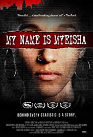 My Name Is Myeisha (2018) M4uHD Free Movie