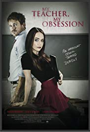My Teacher, My Obsession (2018) Free Movie M4ufree