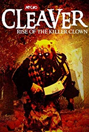 Cleaver: Rise of the Killer Clown (2015) M4uHD Free Movie